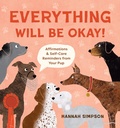 Cover: Everything Will Be Okay! - Weldon Owen, Incorporated