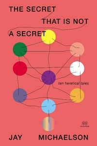 Enlarge image Cover: The Secret That Is Not a Secret - Ayin Press