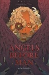 Enlarge image Cover: Angels Before Man - Rafael Nicolas