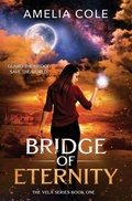 Cover: Bridge of Eternity - Daisy Jane Publishing