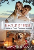 Cover: Tangled by Tinsel (Bindarra Creek Christmas Romance) - Phillipa Nefri Clark
