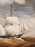 Cover: Collecting and Studying Ship Portraits - FriesenPress