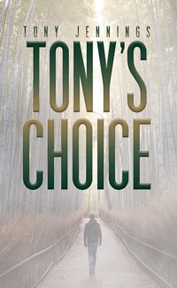 Enlarge image Cover: Tony's Choice - Austin Macauley Publishers Ltd