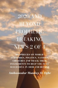 Abbildung von: 2020 and Beyond Prophetic Breaking News - 2 of 4 - IngramSpark