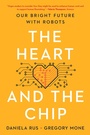 Cover: The Heart and the Chip - W. W. Norton & Company
