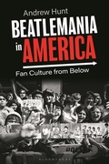 Bild: Beatlemania in America - Bloomsbury Academic