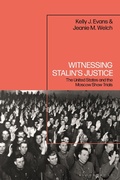Bild: Witnessing Stalin's Justice - Bloomsbury Academic