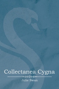 Enlarge image Cover: Collectanea Cygna - Austin Macauley Publishers Ltd