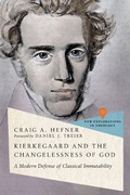 Cover: Kierkegaard and the Changelessness of God - IVP Academic