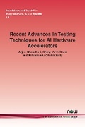 Cover: Recent Advances in Testing Techniques for AI Hardware Accelerators - now publishers Inc