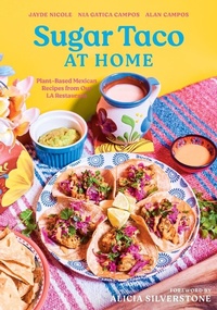 Abbildung von: Sugar Taco at Home: Plant-Based Mexican Recipes from our L.A. Restaurant - Countryman Press