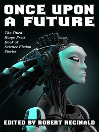 Enlarge image Cover: Once Upon a Future - Borgo Press