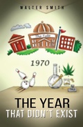 Cover: Year that Didn't Exist - Austin Macauley Publishers LLC