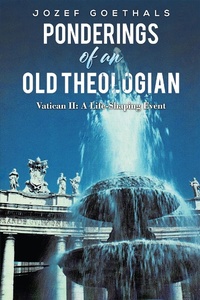 Abbildung von: Ponderings of an Old Theologian - Austin Macauley Publishers LLC