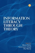 Cover: Information Literacy Through Theory - Facet Publishing