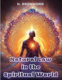 Abbildung von: Natural Law in the Spiritual World - Intell Book Publishers