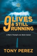 Cover: 9 lives & Still Running - Distributed By Ingram Spark