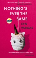 Cover: Nothing's Ever the Same - Tortoise Books