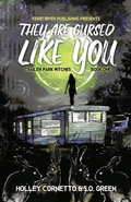 Cover: They Are Cursed Like You - Eerie River Publishing