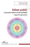 Cover: D&eacute;bat public - Logiques sociales