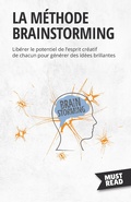 Cover: La m&eacute;thode brainstorming - MustRead