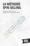 Cover: La m&eacute;thode Spin selling - MustRead