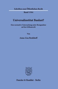 Abbildung von: Universalinstitut Baulast? - Duncker & Humblot