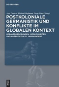 Cover: Postkoloniale Germanistik und Konflikte im globalen Kontext - De Gruyter