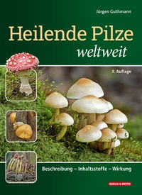 Abbildung von: Heilende Pilze weltweit - Quelle & Meyer