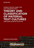 Cover: Theory and Classification of Material Text Cultures - De Gruyter