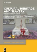 Cover: Cultural Heritage and Slavery - De Gruyter