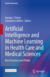Abbildung von: Artificial Intelligence and Machine Learning in Health Care and Medical Sciences - Springer