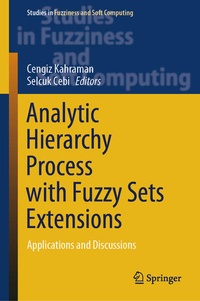 Enlarge image Cover: Analytic Hierarchy Process with Fuzzy Sets Extensions - Springer