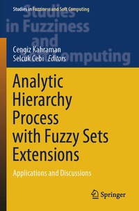 Enlarge image Cover: Analytic Hierarchy Process with Fuzzy Sets Extensions - Springer