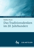 Cover: Das Traditionsdenken im 20. Jahrhundert - J.B. Metzler
