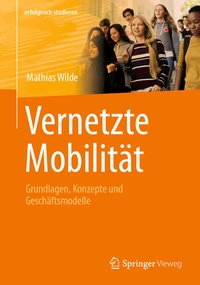 Abbildung von: Vernetzte Mobilität - Springer Vieweg