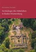 Cover: Arch&auml;ologie des Mittelalters in Baden-W&uuml;rttemberg - Reichert Verlag