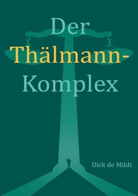Enlarge image Cover: Der Thälmann-Komplex - BoD - Books on Demand