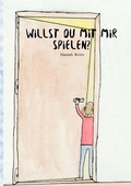 Cover: Willst du mit mir spielen? - epubli