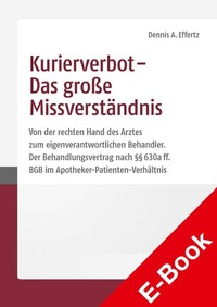 Abbildung von: Kurierverbot - Das große Missverständnis - Deutscher Apotheker Verlag