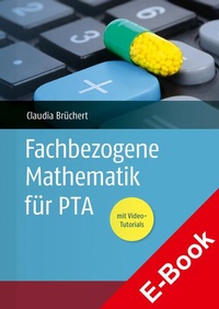 Bild vergrößern Bild: Fachbezogene Mathematik für PTA - Deutscher Apotheker Verlag