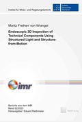 Cover: Endoscopic 3D Inspection of Technical Components Using Structured Light and Structure-from-Motion - TEWISS