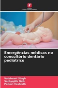 Cover: Emergencias medicas no consultorio dentario pediatrico - Edicoes Nosso Conhecimento