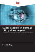 Cover: Super-resolution d'image - Editions Notre Savoir