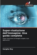 Cover: Super-risoluzione dell'immagine - Edizioni Sapienza