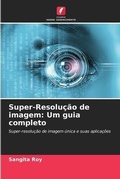 Cover: Super-Resolucao de imagem - Edicoes Nosso Conhecimento