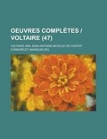 Cover: Oeuvres Completes - Voltaire (47 ) - Rarebooksclub.com