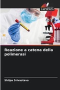 Cover: Reazione a catena della polimerasi - Edizioni Sapienza