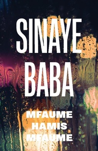 Abbildung von: Sinaye Baba - Mkuki na Nyota Publishers