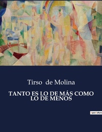 Abbildung von: Tanto Es Lo de Mas Como Lo de Menos - Culturea